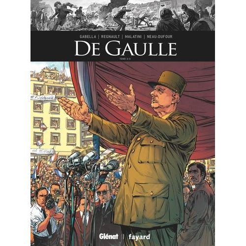 De Gaulle - Tome 3