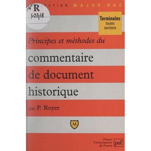 Principes Et Méthodes Du Commentaire De Document Historique