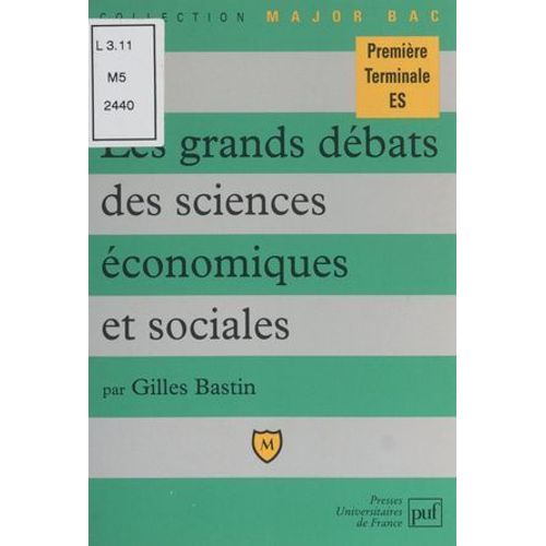 Les Grands Débats Des Sciences Économiques Et Sociales