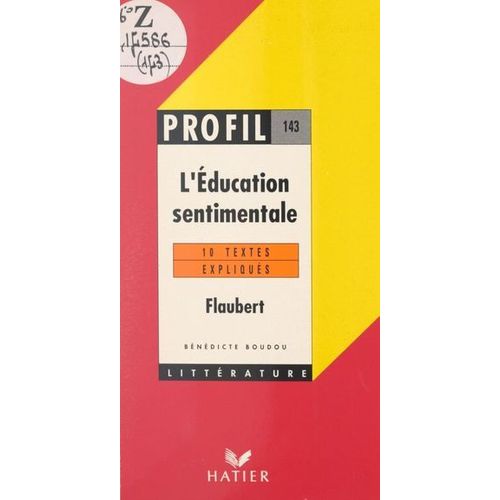 L'éducation Sentimentale, 1869, Flaubert
