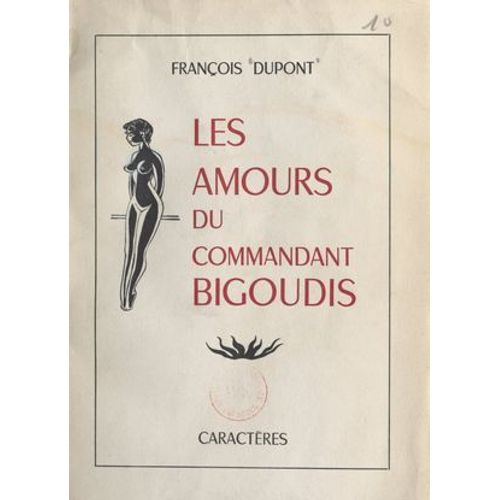 Les Amours Du Commandant Bigoudis