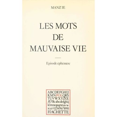 Les Mots De Mauvaise Vie