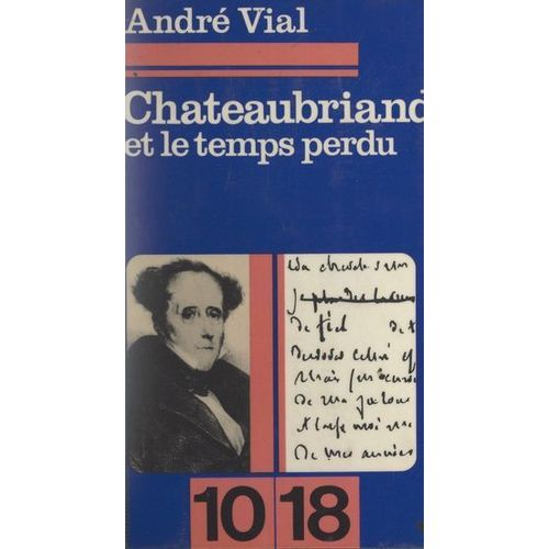 Chateaubriand Et Le Temps Perdu