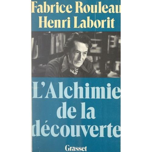 L'alchimie De La Découverte