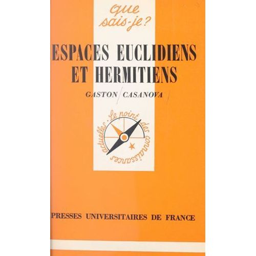 Espaces Euclidiens Et Hermitiens