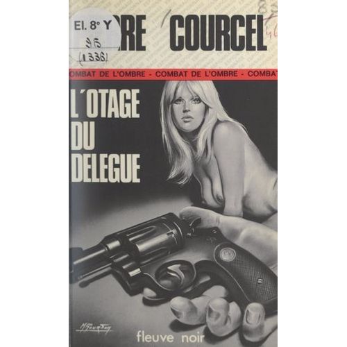 L'otage Du Délégué