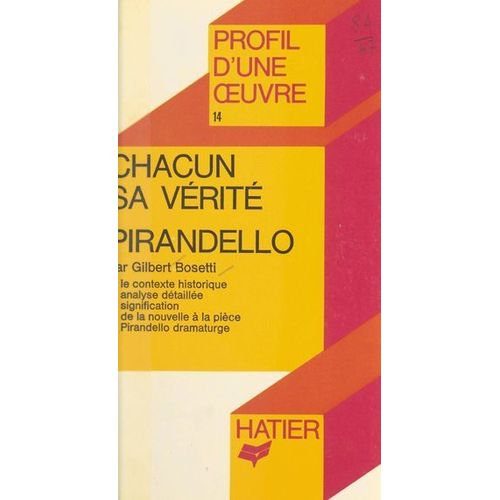 Chacun Sa Vérité, Pirandello