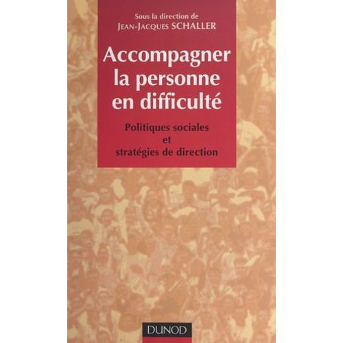 Accompagner La Personne En Difficulté