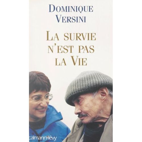 La Survie N'est Pas La Vie