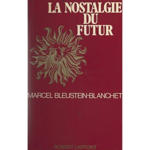 La Nostalgie Du Futur