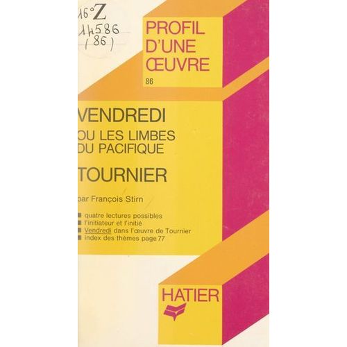 Vendredi Ou Les Limbes Du Pacifique, Tournier