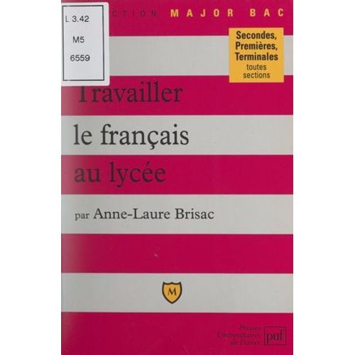 Travailler Le Français Au Lycée