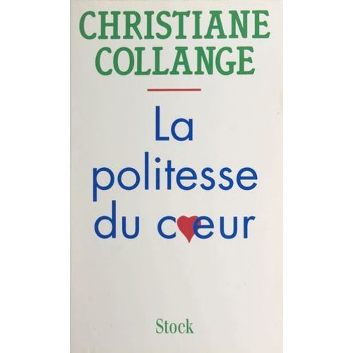 La Politesse Du Coeur