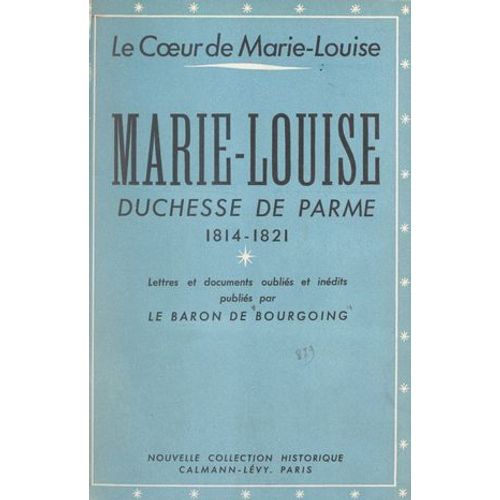 Le Coeur De Marie-Louise