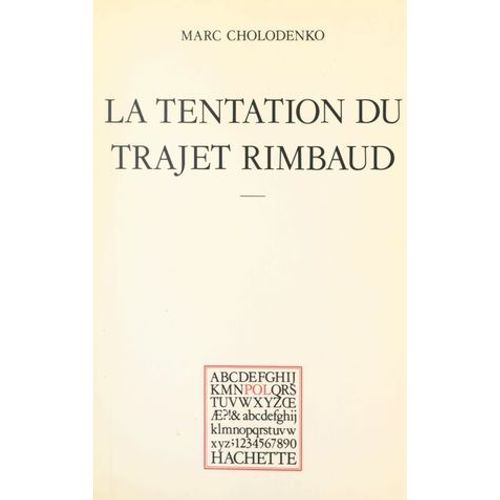 La Tentation Du Trajet Rimbaud