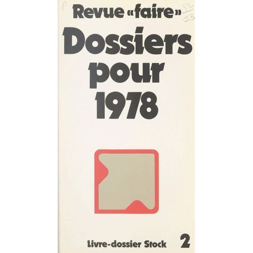 Revue Faire : Dossiers Pour 1978
