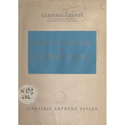 Vie Et Passion De Jeanne D'arc