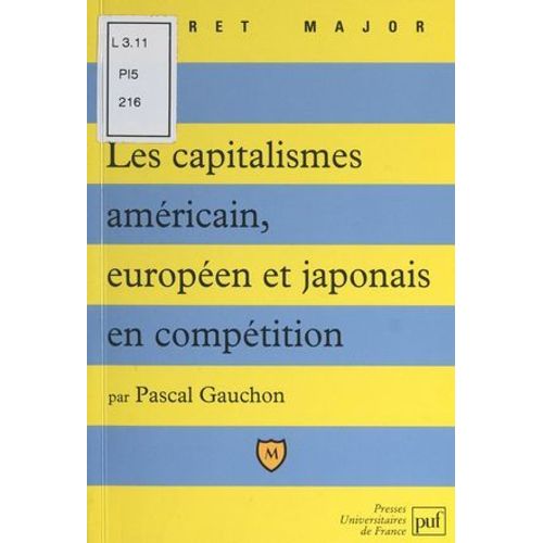 Les Capitalismes Américain, Européen Et Japonais En Compétition