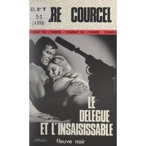 Le Délégué Et L'insaisissable