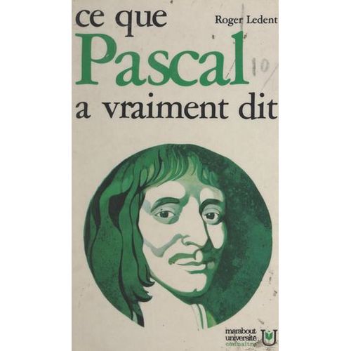 Ce Que Pascal A Vraiment Dit