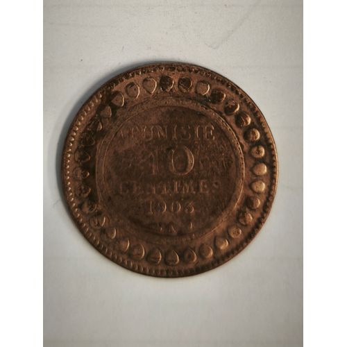 Monnaie Tunisie 10 Centimes 1903