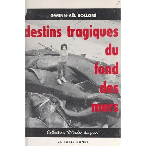 Destins Tragiques Du Fond Des Mers