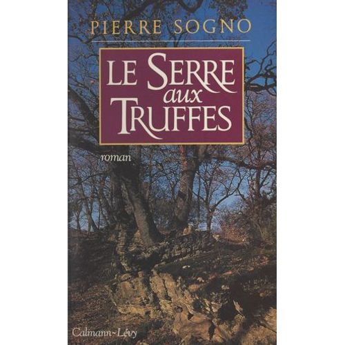 Le Serre-Aux-Truffes