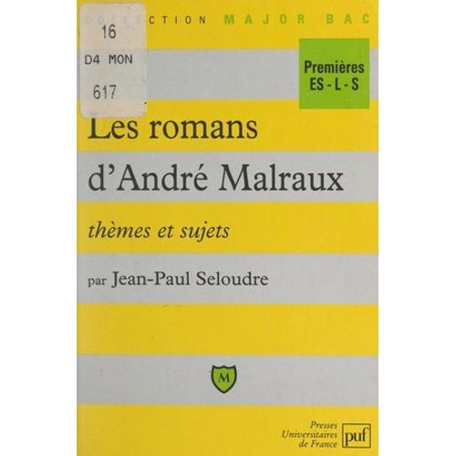 Les Romans D'andré Malraux