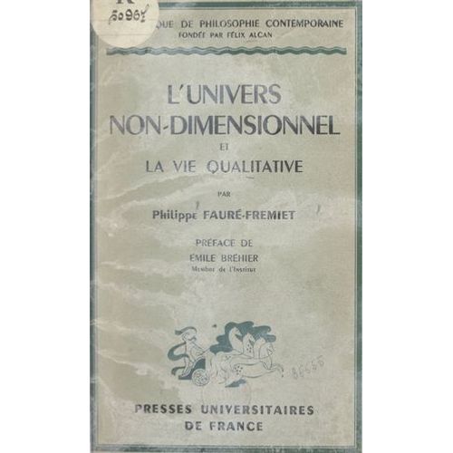 L'univers Non-Dimensionnel Et La Vie Qualitative