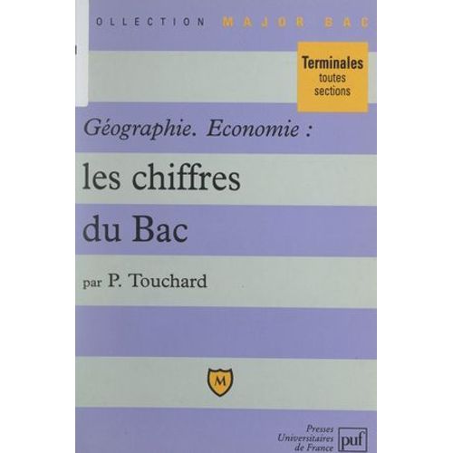 Géographie, Économie : Les Chiffres Du Bac