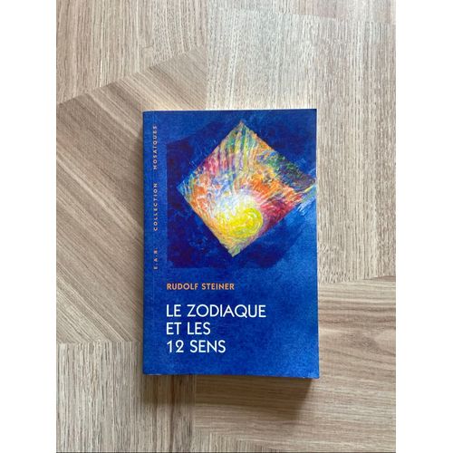 Le Zodiaque Et Les 12 Sens