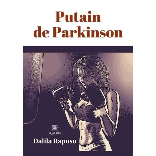 Putain De Parkinson