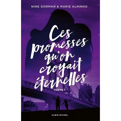 La Nuit Où Les Étoiles Se Sont Éteintes - Tome 4 - Ces Promesses Qu'on Croyait Éternelles - Partie 1