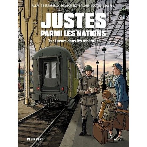 Justes Parmi Les Nations - Tome 2 - Lueurs Dans Les Ténèbres