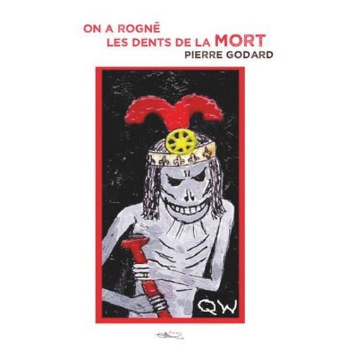 On A Rogné Les Dents De La Mort