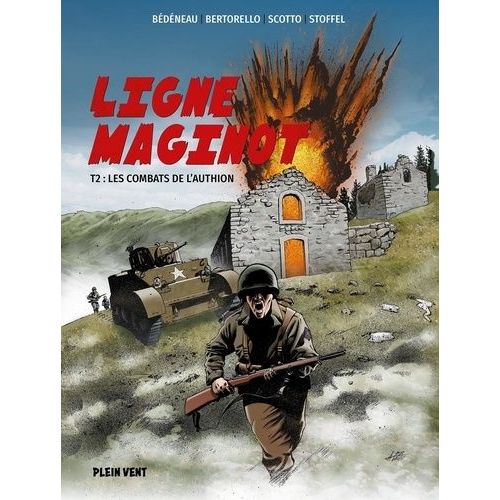 Ligne Maginot - Tome 2 - Les Combats De L'authion