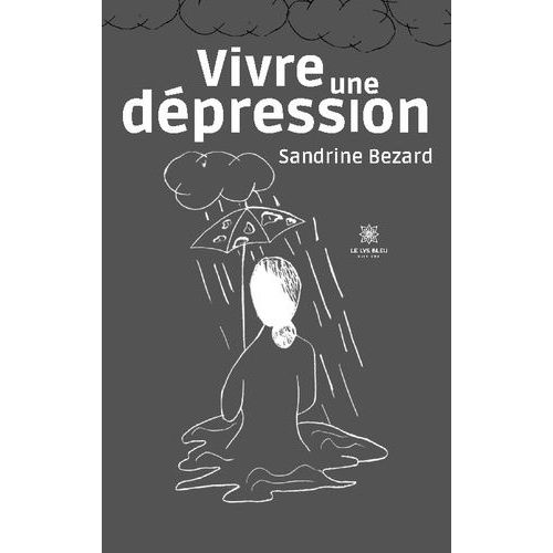 Vivre Une Dépression