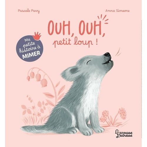 Ouh, Ouh, Petit Loup !
