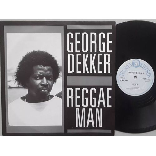 George Dekker , Reggae Man