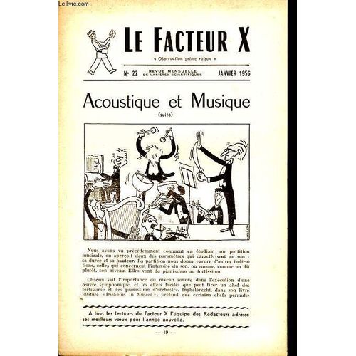 Le Facteur X N°22 : Acoustique Et Musique (Suite) - Le Crépuscule - Propos Sur Le Nombre Quatre - L Isomérie Et Son Histoire - Histoire Ancienne Du Phonographe - Problèmes À Chercher Un Peu Tout Seul - Le Coin Des Grands - Le Coin Des Petits.