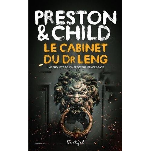 Une Enquête De L'inspecteur Pendergast - Le Cabinet Du Dr Leng