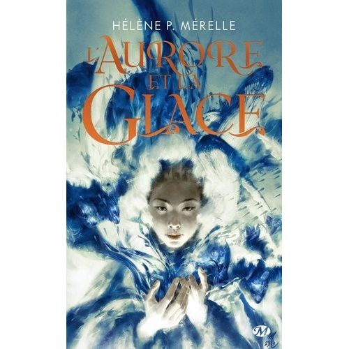 L'aurore Et La Glace