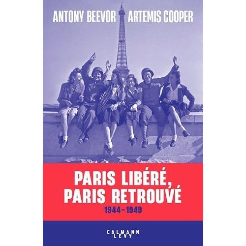 Paris Libéré, Paris Retrouvé - 1944-1949