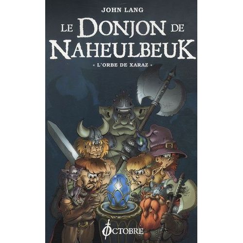 Le Donjon De Naheulbeuk - L'orbe De Xaraz