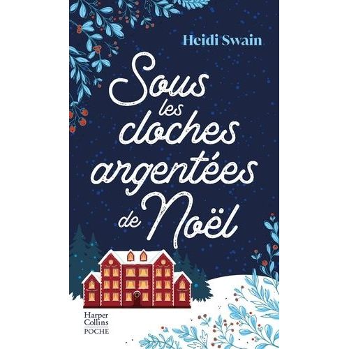 Sous Les Cloches Argentées De Noël