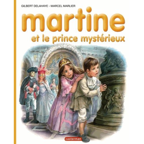 Martine - Tome 60 - Martine Et Le Prince Mystérieux