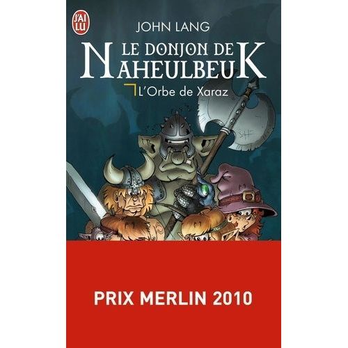 Le Donjon De Naheulbeuk - Tome 2 - L'orbe De Xaraz