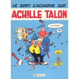 Achille Talon - Tome 22 - Le Sort S'acharne Sur Achille Talon