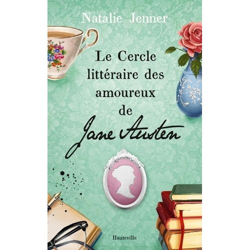 Le Cercle Littéraire Des Amoureux De Jane Austen
