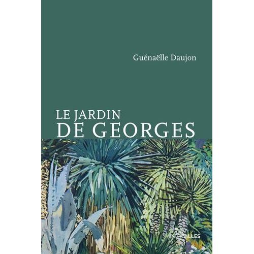 Le Jardin De Georges